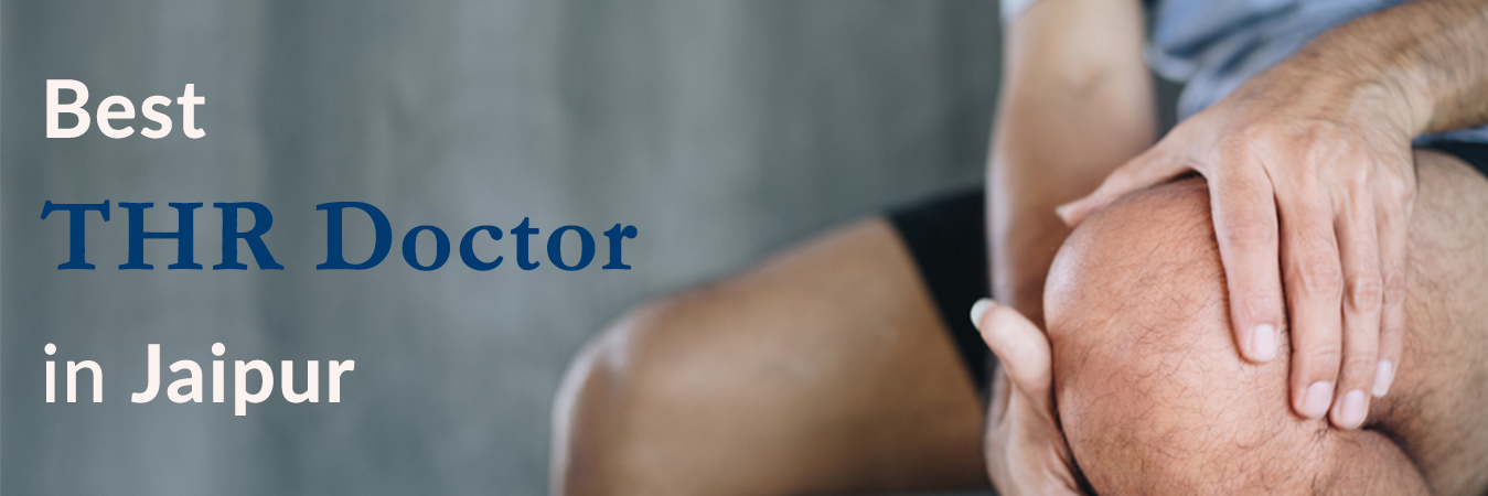 Best THR Doctor In Jaipur
