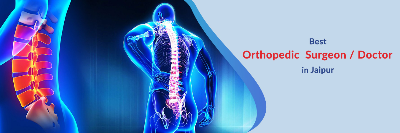 Best Orthopedic surgeon in Jaipur